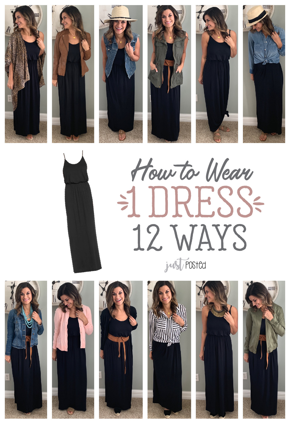 How to Wear One Black Maxi Dress Twelve Ways Just Posted