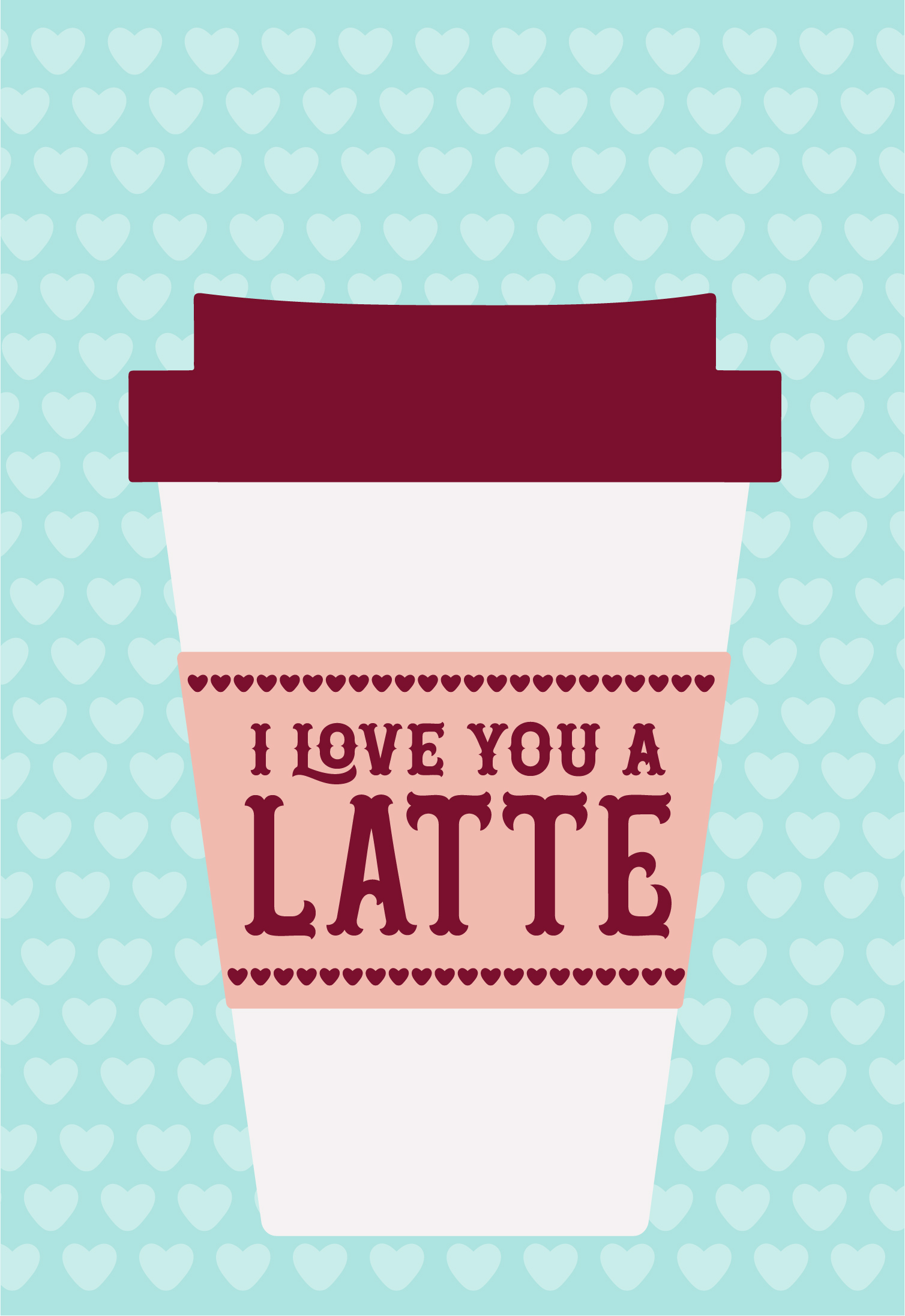 Free Printable for a Starbuck Gift Card I Love You a Latte Just Posted