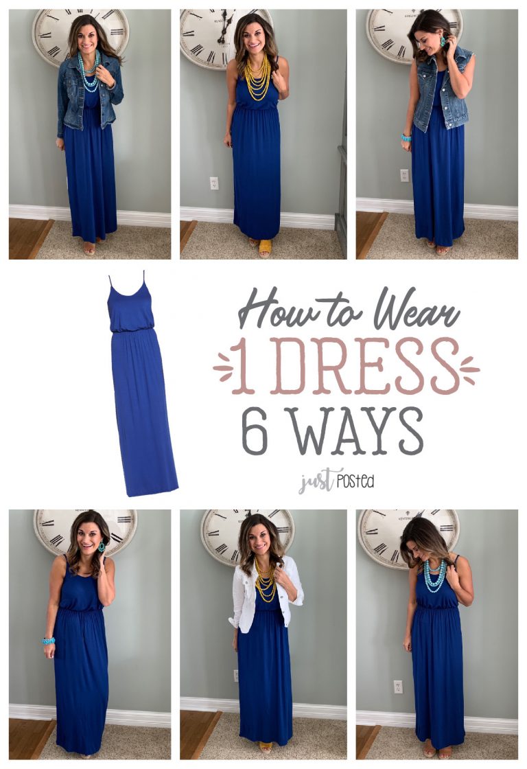 How to Wear One Blue Maxi Dress Six Ways – Just Posted