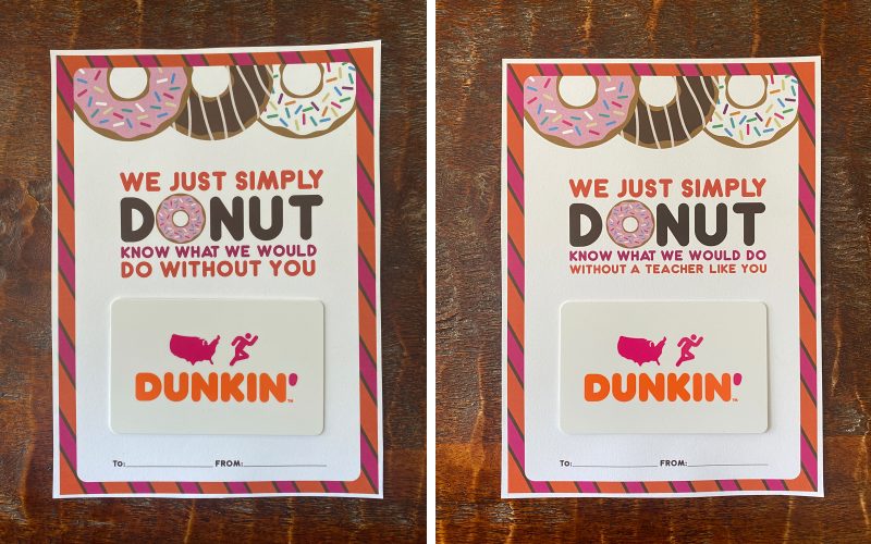 Free Printable for a Dunkin’ Donuts Gift Card Teacher Gift Idea