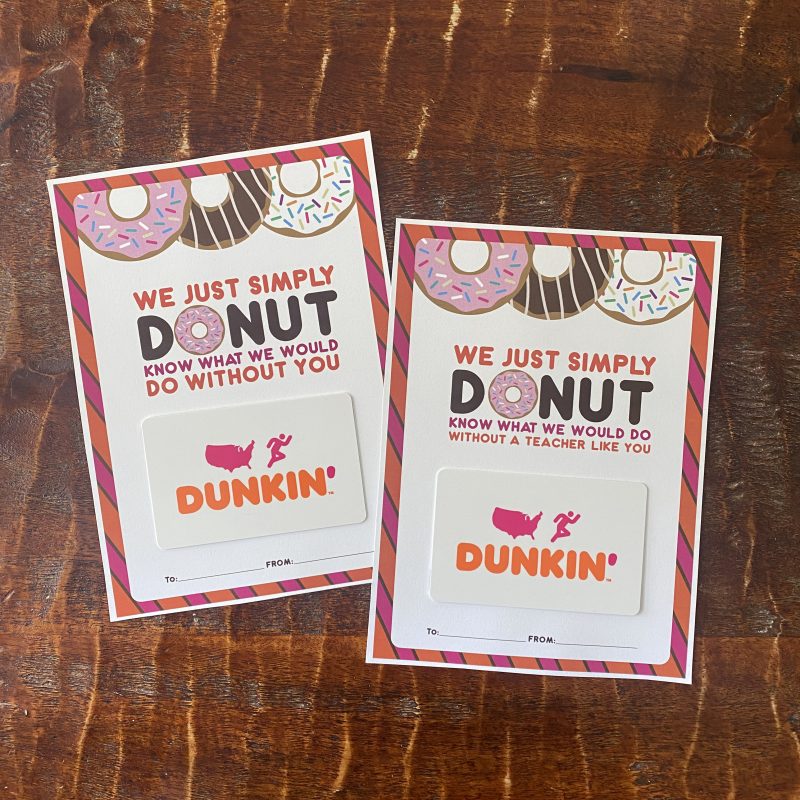 Dunkin Donuts Gift Card Holder INSTANT DOWNLOAD Teacher End Of Year 